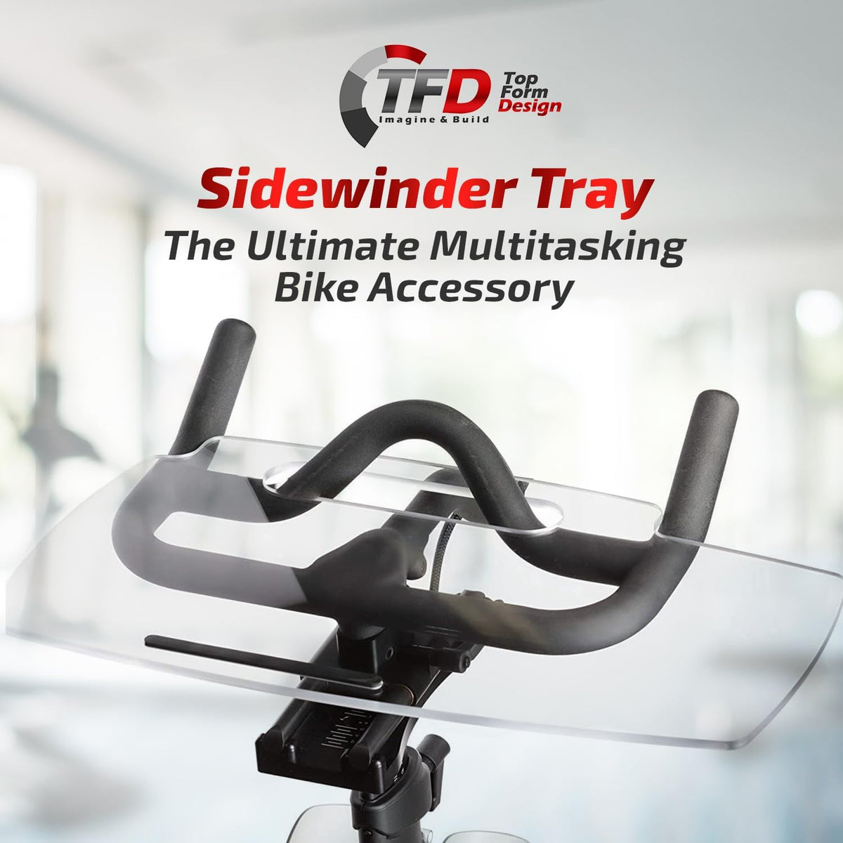 TFD The Sidewinder Tray (Clear) | Compatible with Peloton Bikes (Origi